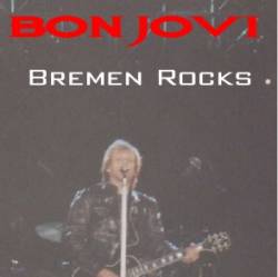 Bon Jovi : Bremen Rocks